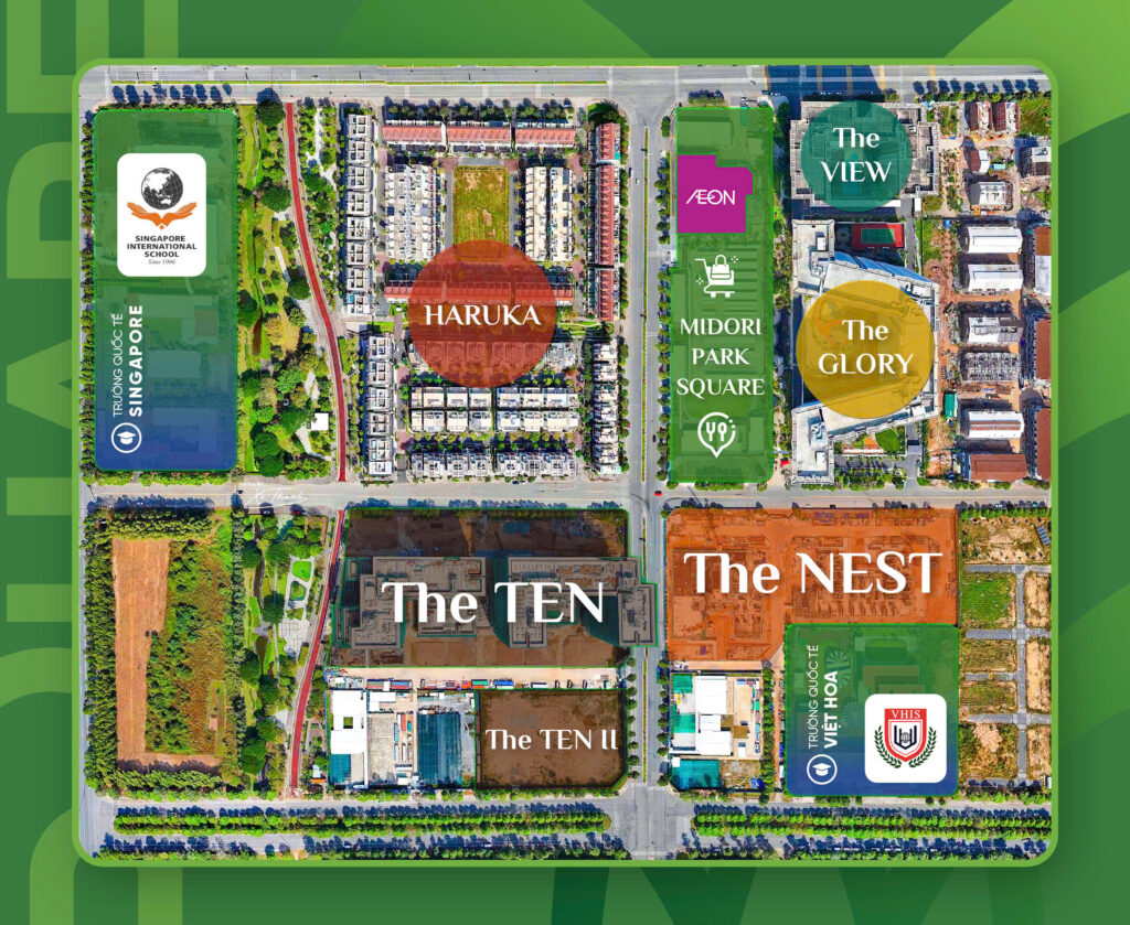 Quy hoạch MIDORI PARK, The NEST, The GLORY, The TEN, HARUKA